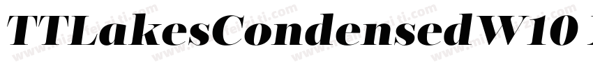 TTLakesCondensedW10 XBoldIt Regular字体转换